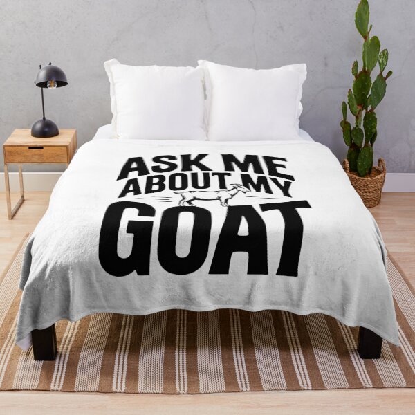 Item preview, Ask Me About My Goat designed and sold by Frank Ring.