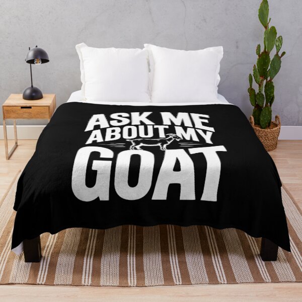 Item preview, Ask Me About My Goat designed and sold by Frank Ring.