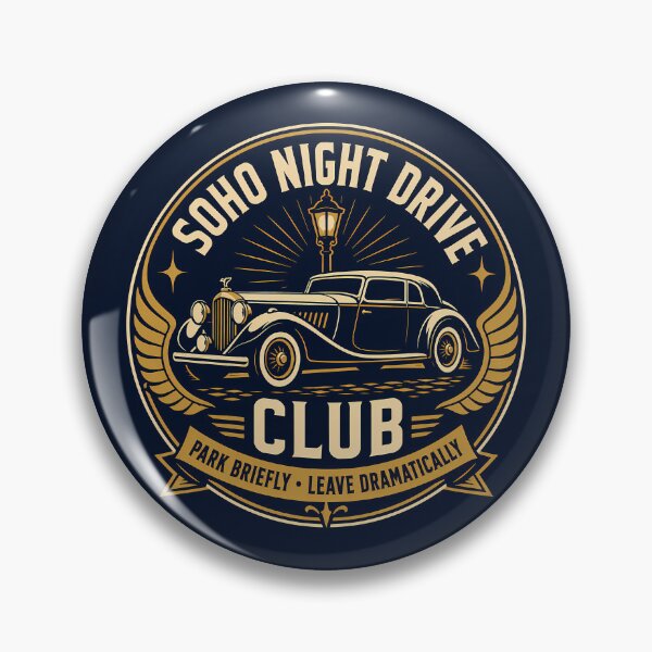Item preview, Soho Night Drive Motor Club Badge designed and sold by agearb.