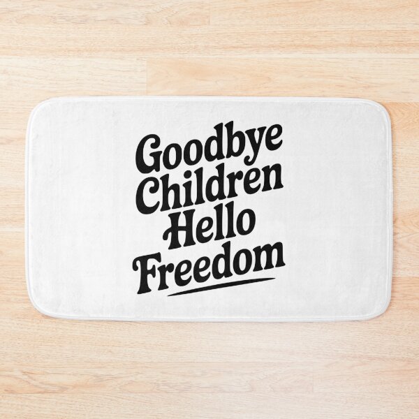 Item preview, Goodbye Children Hello Freedom designed and sold by Frank Ring.