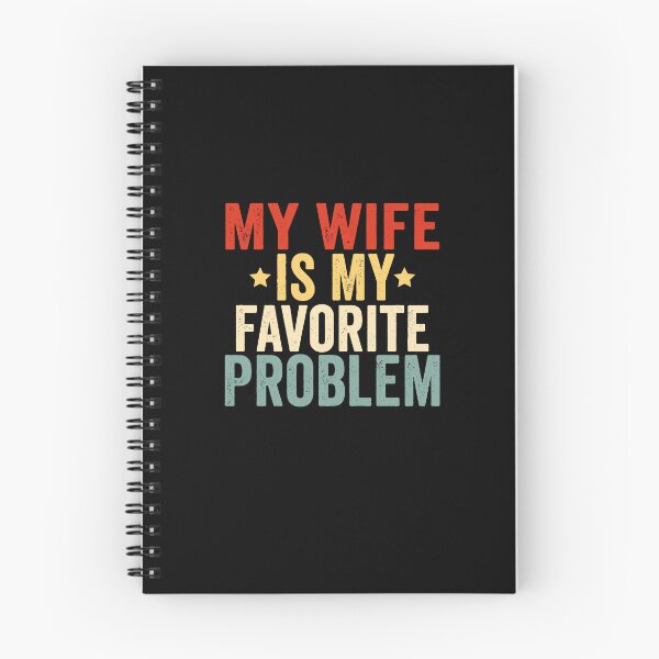 Item preview, My Wife Is Favorite Problem Funny Tee designed and sold by nryum.
