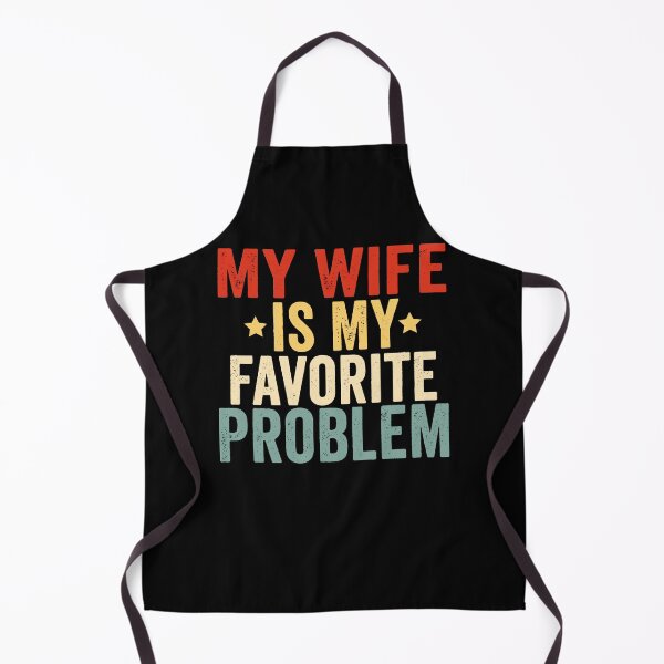 Item preview, My Wife Is Favorite Problem Funny Tee designed and sold by nryum.
