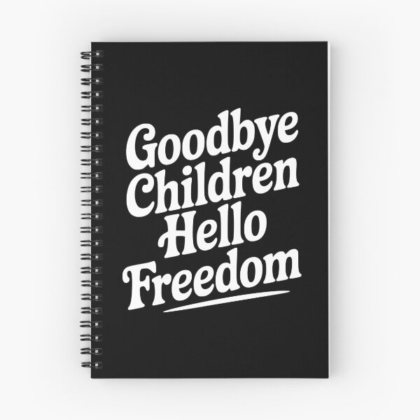 Item preview, Goodbye Children Hello Freedom designed and sold by Frank Ring.