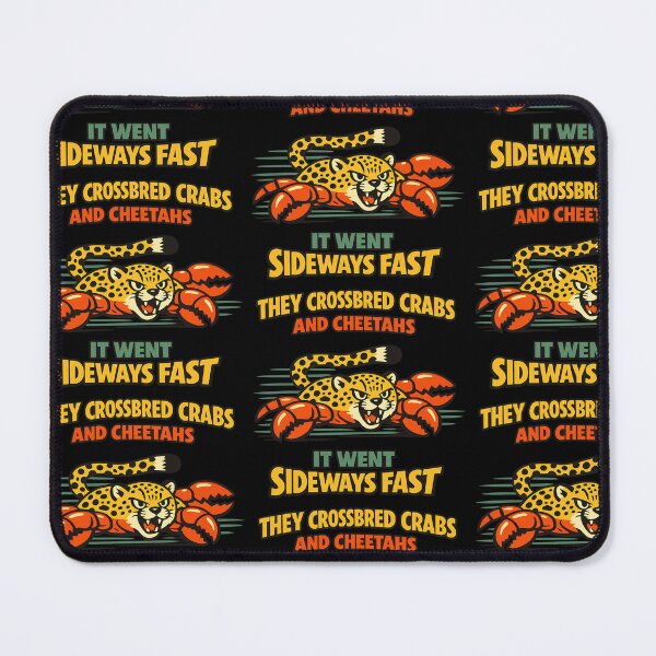 Item preview, They Crossbred Crabs and Cheetahs It Went Sideways Fast designed and sold by TeeTimeTreasure.