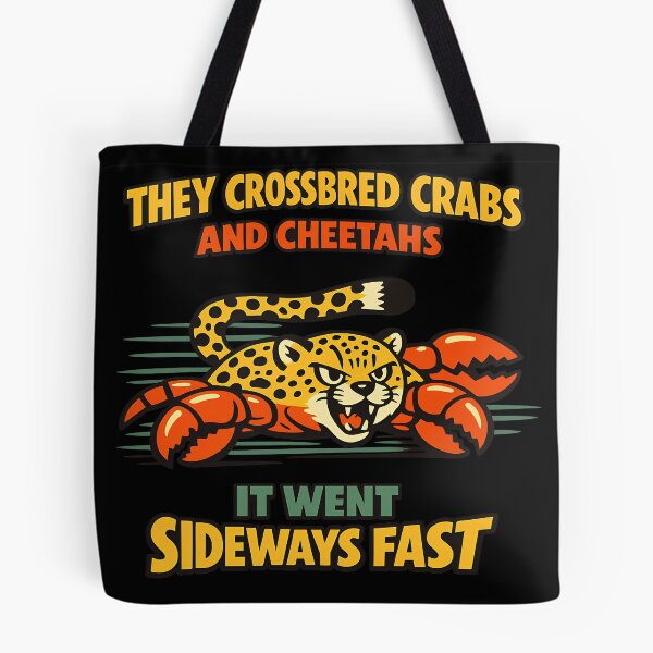 Item preview, They Crossbred Crabs and Cheetahs It Went Sideways Fast designed and sold by TeeTimeTreasure.