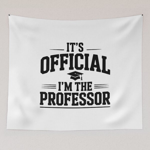 Item preview, It's Official I'm The Professor designed and sold by Frank Ring.
