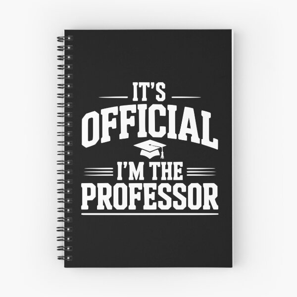 Item preview, It's Official I'm The Professor designed and sold by Frank Ring.