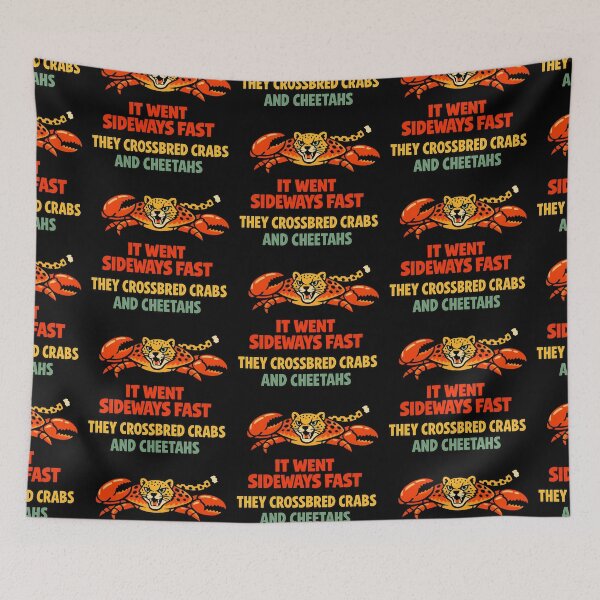 Item preview, They Crossbred Crabs and Cheetahs It Went Sideways Fast designed and sold by TeeTimeTreasure.