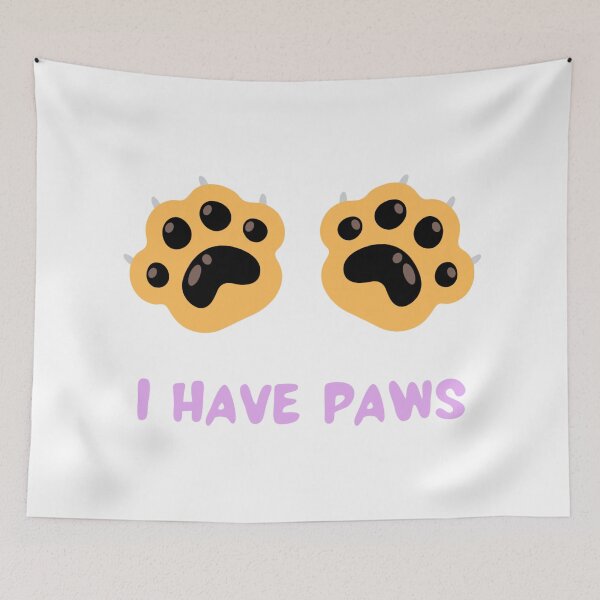 Item preview, Cute Paw Print I Have Paws Funny Dog Lover designed and sold by Rohinirohi029.