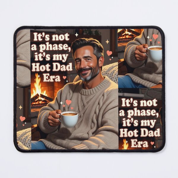 Item preview, It’s Not a Phase, It’s My Hot Dad Era – Cozy Dad Humor designed and sold by ZhivanCrimson.