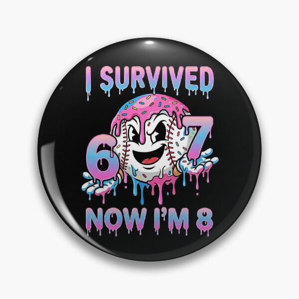 Item preview, I Survived 67 Now I'm 8 designed and sold by Art-Max.