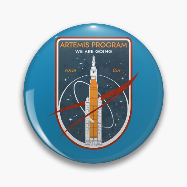 Item preview, Artemis Program. We Are Going. Nasa Esa Commemorative Badge   designed and sold by Jalenourtney.