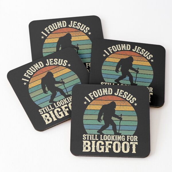 Item preview, I Found Jesus Still Looking For Bigfoot designed and sold by Art-Max.