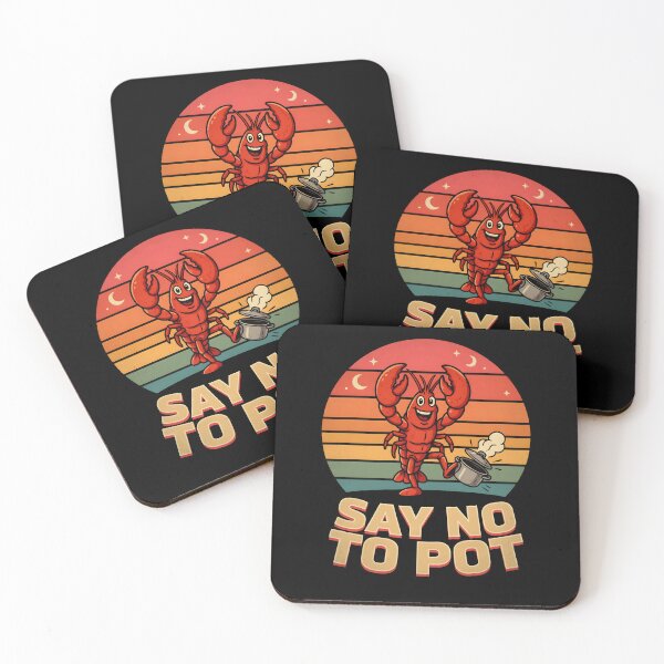 Item preview, Say No To Pot Lobster Lover designed and sold by Redgiant87x.