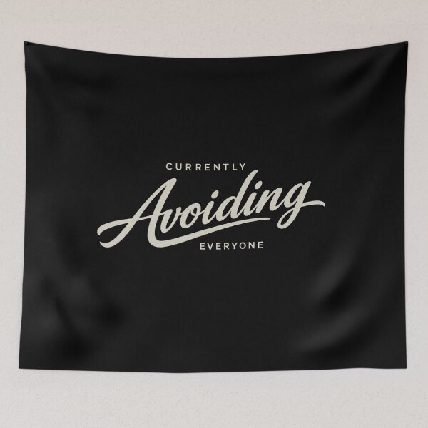 Item preview, Currently Avoiding Everyone Shirt, For People Who Cancel Plans designed and sold by PhylonBoxx.