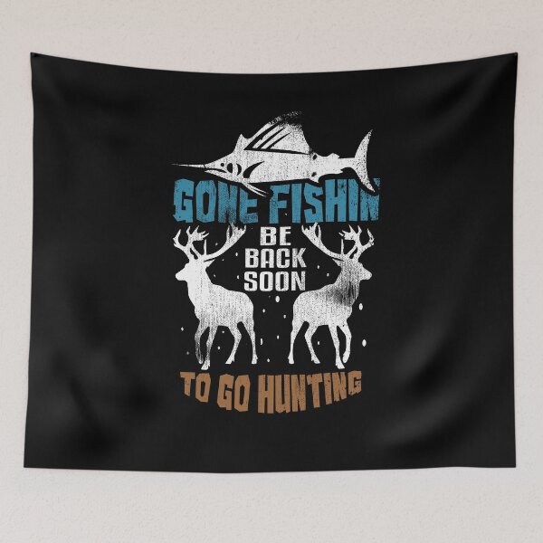 Item preview, Gone Fishin' Huntin' designed and sold by Kieran Abbott.