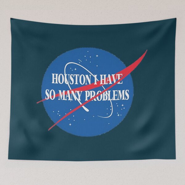 Item preview, Houston I Have Problems designed and sold by Jalenourtney.