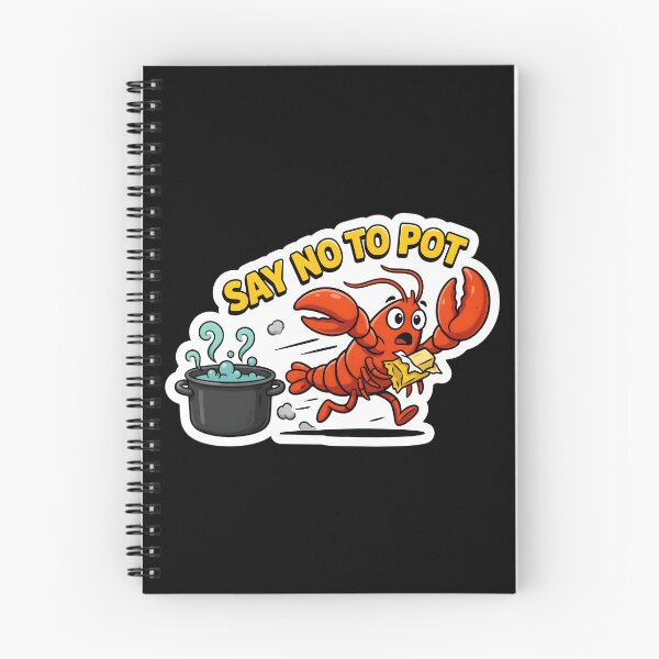 Item preview, Say No To Pot Funny Crawfish Quote designed and sold by Redgiant87x.