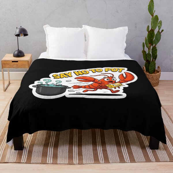 Item preview, Say No To Pot Funny Crawfish Quote designed and sold by Redgiant87x.