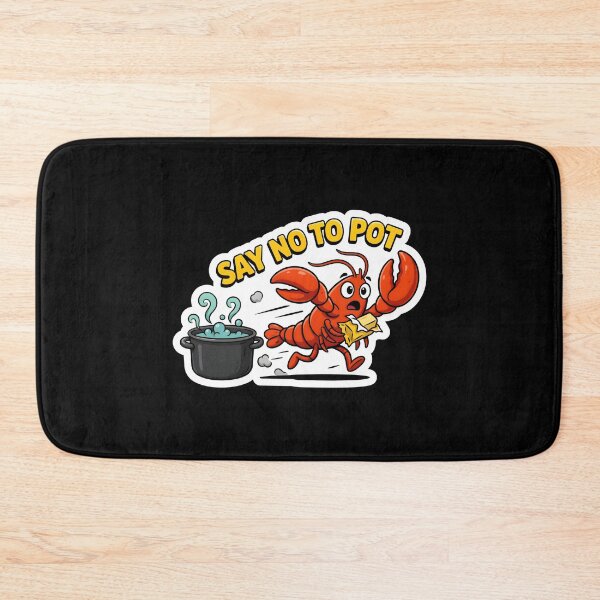 Item preview, Say No To Pot Funny Crawfish Quote designed and sold by Redgiant87x.