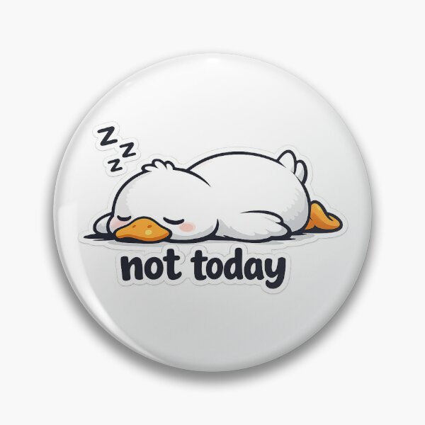 Item preview, Not Today Sleepy Duck Sticker – Funny Lazy Duck Cute Animal Design designed and sold by stickalena.