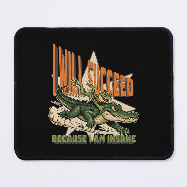 Item preview, I Will Succeed Because I Am Insane designed and sold by tellia-kallisto.