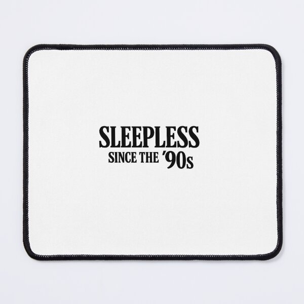 Item preview, Sleepless Since the '90s Funny Retro Typography T-Shirt | Insomnia Millennial Quote designed and sold by IronVibesStudio.