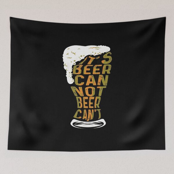 Item preview, It's Beer Can Not Beer Can't Shirt, Funny Beer Quote Graphic Tee, Vintage Drinking Humor Gift, Craft Beer Lover Pub Party Design designed and sold by Phirivey.