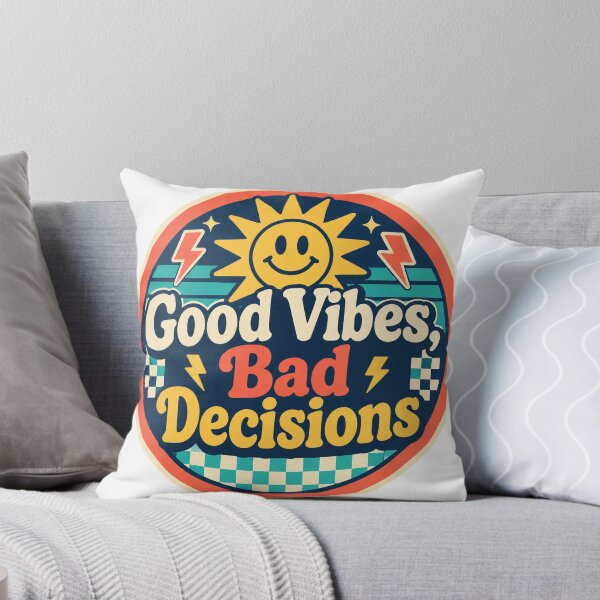 Item preview, Good Vibes, Bad Decisions designed and sold by good-graffity.