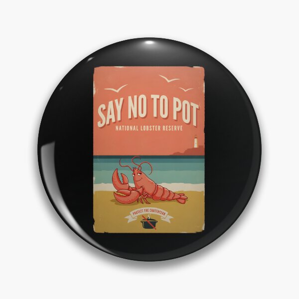 Item preview, Say No To Pot Funny Marine Pun designed and sold by Redgiant87x.