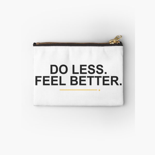 Item preview, Do Less. Feel Better. designed and sold by good-graffity.