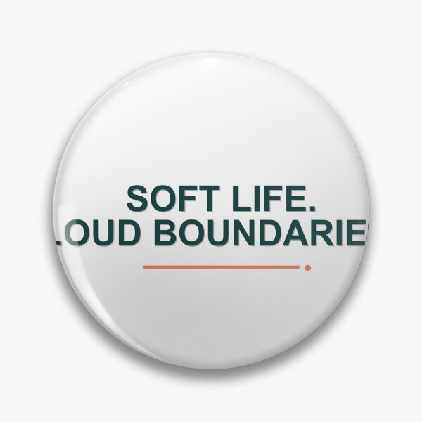 Item preview, Soft Life. Loud Boundaries. designed and sold by good-graffity.