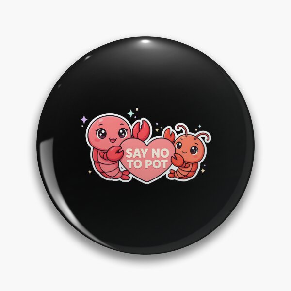 Item preview, Say No To Pot Cute Lobster Artwork designed and sold by Redgiant87x.