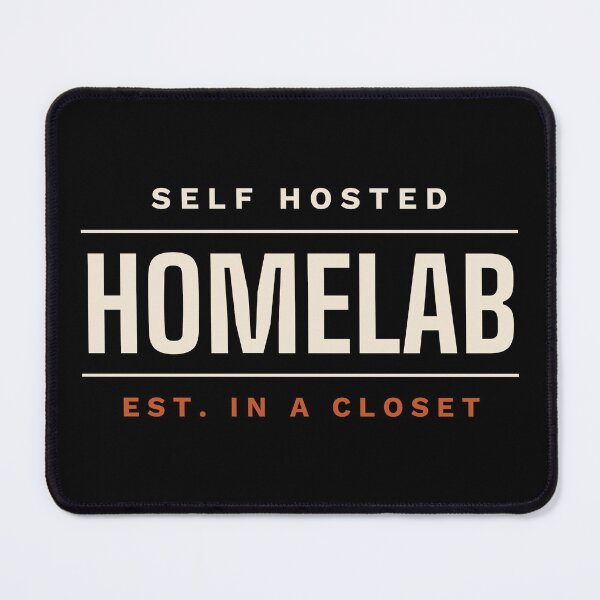 Item preview, Homelab - Self Hosted Est. In A Closet designed and sold by abdoali102.