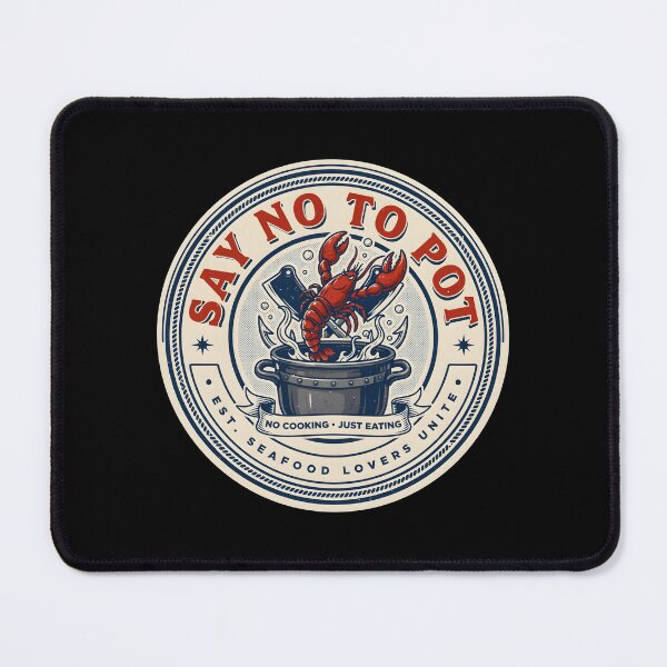 Item preview, Say No To Pot Funny Crustacean designed and sold by Redgiant87x.