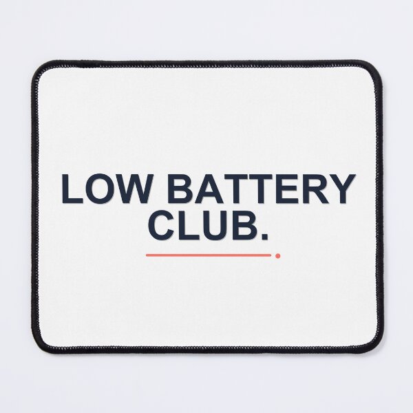 Item preview, Low Battery Club. designed and sold by good-graffity.