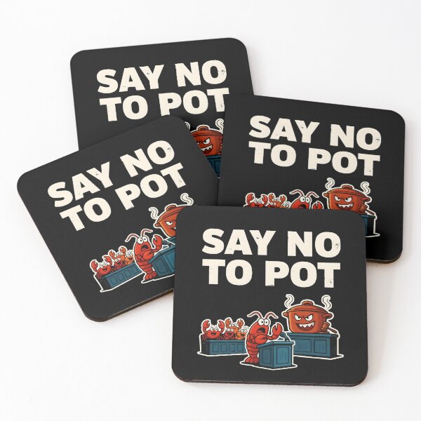 Item preview, Say No To Pot Lobster Pun Design designed and sold by Redgiant87x.