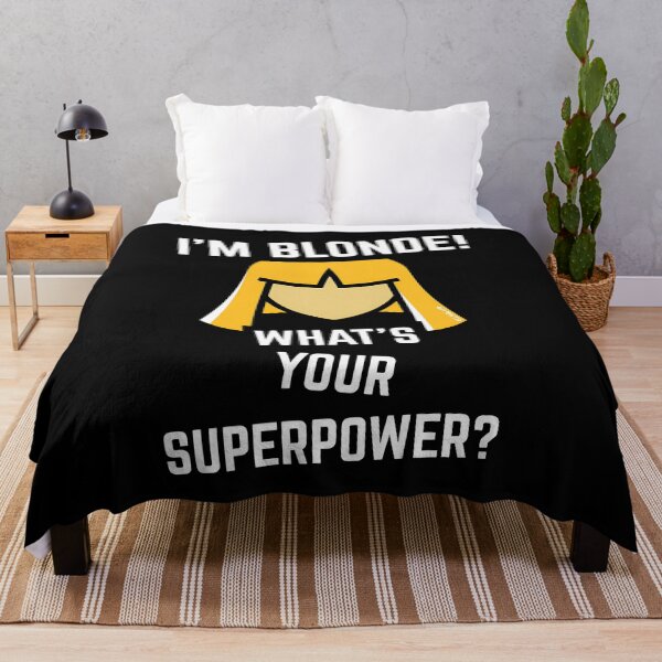 Item preview, Im Blonde Whats Your Superpower designed and sold by Mr-Catloaf.