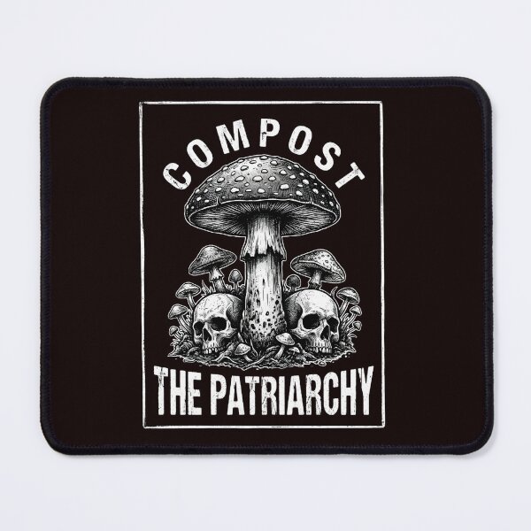 Item preview, Vintage Compost The Patriarchy Mushroom Gardening Garden designed and sold by w66aboo.