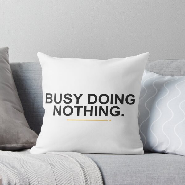 Item preview, Busy Doing Nothing. designed and sold by good-graffity.