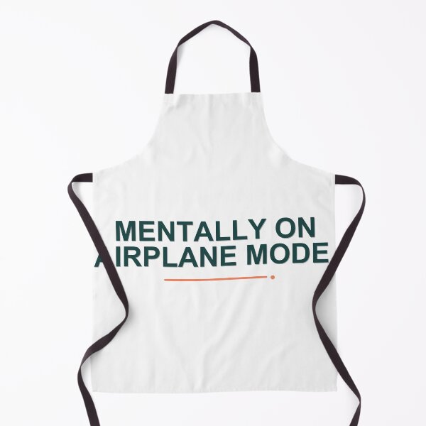 Item preview, Mentally on Airplane Mode. designed and sold by good-graffity.