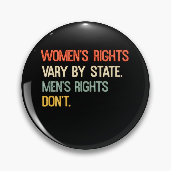 Item preview, Women's Rights Vary By State Men's rights don't, Girl Power designed and sold by faridman.