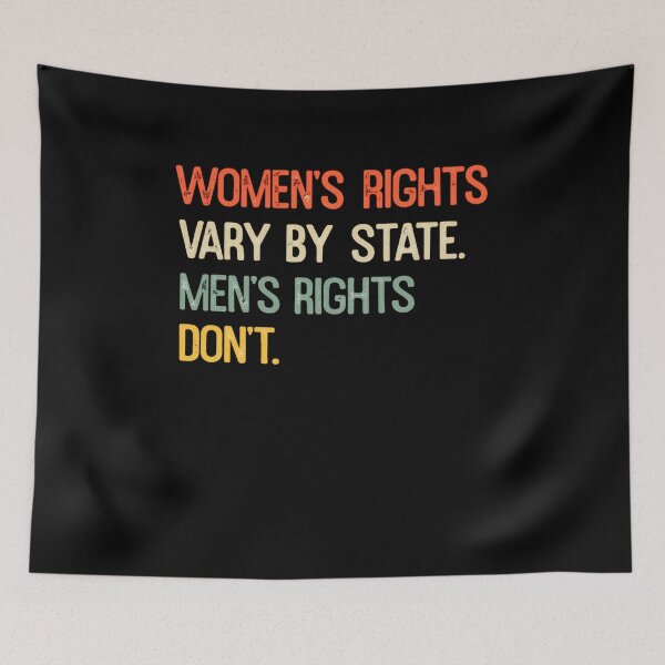 Item preview, Los derechos de las mujeres varían según el estado. Los derechos de los hombres no. Poder femenino. designed and sold by faridman.