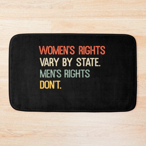 Item preview, Women's Rights Vary By State Men's rights don't, Girl Power designed and sold by faridman.