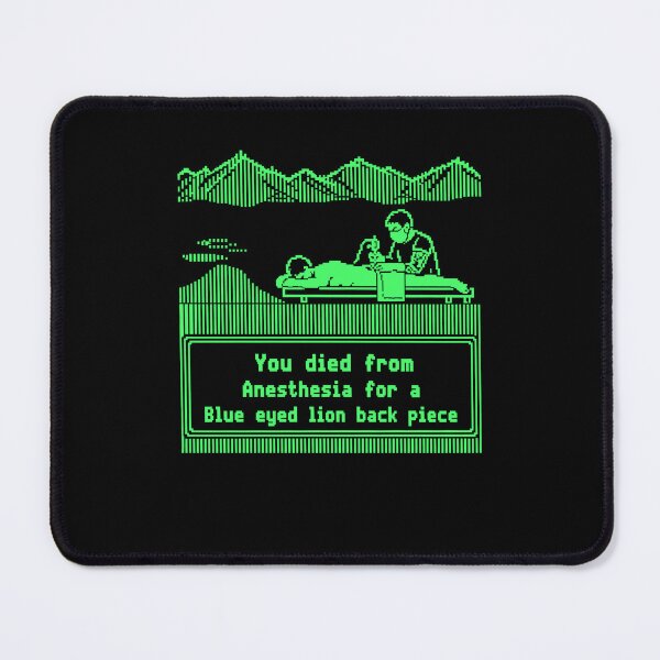 Item preview, You Died From Anesthesia For A Blue Eyed Lion Back Piece Retro Gamer Humor designed and sold by camronrufuh.