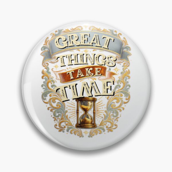 Item preview, Great Things Take Time - Vintage Motivational Typography designed and sold by lovepower.