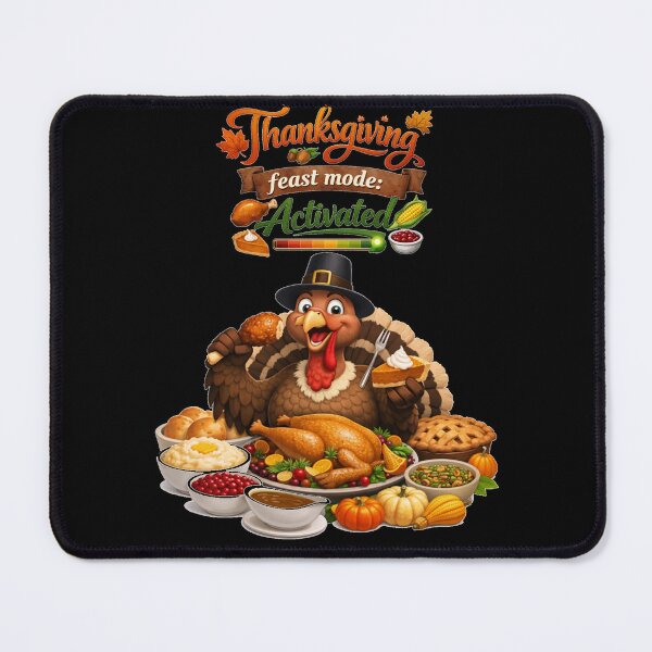 Item preview, Funny Thanksgiving Feast Mode Activated Turkey Graphic designed and sold by DeliaDesignsCo.