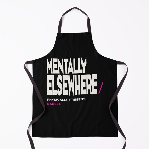 Item preview, Mentally Elsewhere, Physically Present Mom Life Tee designed and sold by Tired Mom Club Co.
