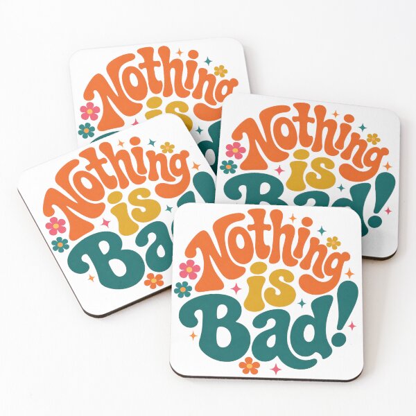 Item preview, Nothing Is Bad! Retro Groovy Quote designed and sold by ByTiti.