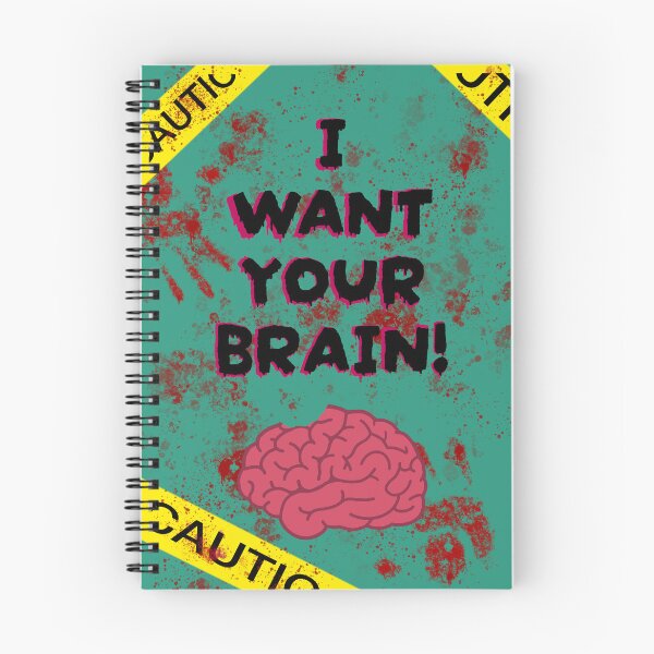 Item preview, I Want Your Brain designed and sold by TwistedTrip.